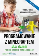 PROGRAMOWANIE Z MINECRAFTEM DLA DZIECI. POZIOM...