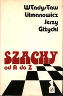 SZACHY OD A DO Z - TOM 1 A-M - LITMANOWICZ GIŻYCKI