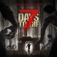 7 DAYS TO DIE STEAM - NOWA GRA PEŁNA WERSJA PC