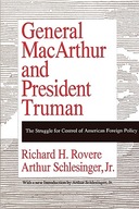 General MacArthur and President Truman: The