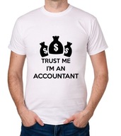 koszulka TRUST ME I'M AN ACCOUNTANT prezent