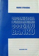 ORGANIZACJA I FUNKCJONOWNIE ODDZAIAŁU BANKU 2003