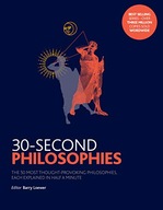 30-Second Philosophies: The 50 Most