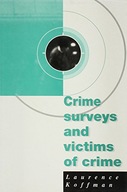 Crime Surveys and Victims of Crime Koffman
