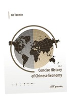 CONCISE HISTORY OF CHINESE ECONOMY VOL. 1 YAOMIN HE