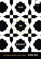 Islam and Secularity: The Future of Europe s