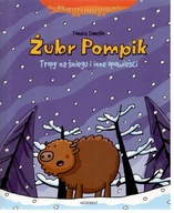 Żubr Pompik: tropy na śniegu i inne opowieści