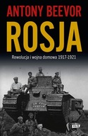 Rosja. Rewolucja i wojna domowa 1917-1921 Beevor