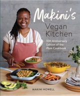 Makini s Vegan Kitchen: 10th Anniversary Edition