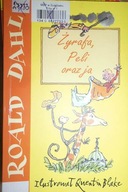 Żyrafa, Peli oraz ja - Roald Dahl