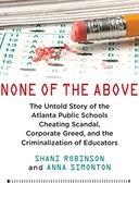 None of the Above: The Untold Story of the