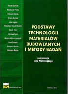 PODSTAWY TECHNOLOGII MATERIAŁÓW BUDOWLANYCH I METODY BADAŃ AGH