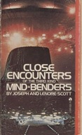 CLOSE ENCOUNTERS OF THE THIRD KIND - MIND-BENDERS*
