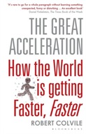 The Great Acceleration: How the World is Getting