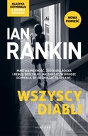 Wszyscy diabli. Cykl Inspektor Rebus. Tom 21 - Ian