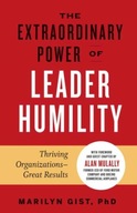 Extraordinary Power of Leader Humility PhD