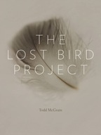 The Lost Bird Project McGrain Todd