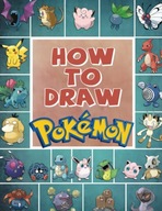 Pokémon: How to Draw Characters For Kids: [New 2023 Edition] Learn to Draw