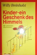 Kinder-ein geschenk des himmels - Willy Breinholst