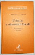 USTAWA O WŁASNOŚCI LOKALI Komentarz Gerard Bieniek