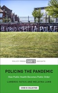 Policing the Pandemic: How Public Health Becomes
