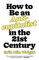 How to Be an Anticapitalist in the Twenty-First