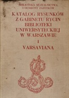 Katalog rysunków z gabinetu rycin biblioteki Uniwersytetu w Warszawie