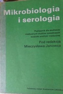 Mikrobiologia i serologia Podręcznik - Janowiec