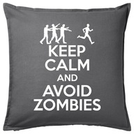 KEEP CALM AND AVOID ZOMBIES poduszka 50x50 prezent