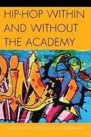Hip-Hop within and without the Academy Snell