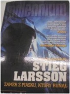 Zamek z piasku, który runął - Stieg Larsson