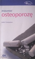 Zrozumieć osteoporozę