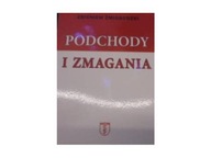 Podchody i zmagania - Zbigniew Żmigrodzki