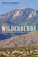 Wilderburbs: Communities on Nature s Edge
