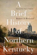 A Brief History of Northern Kentucky Webster