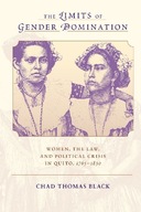 The Limits of Gender Domination: Women, the Law