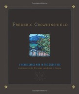 Frederic Crowninshield: A Renaissance Man in the