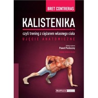 Kalistenika czyli trening z ciężarem własnego ciała Contreras