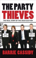 The Party Thieves: The Real Story of the 2010