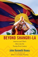 Beyond Shangri-La: America and Tibet s Move into