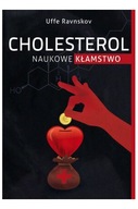 Cholesterol naukowe kłamstwo, Uffe Ravnskov
