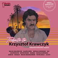 Tribute to KRZYSZTOF KRAWCZYK Urbański Orkiestra i Goście CD