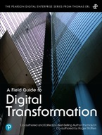 Field Guide to Digital Transformation, A Erl