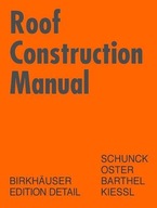 Roof Construction Manual: Pitched Roofs Schunck