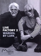 LIVE FACTORY 2: WARHOL BY LUPA (KSIĄŻKA)