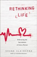 Rethinking Life: Embracing the Sacredness of