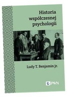 HISTORIA WSPÓŁCZESNEJ PSYCHOLOGII WYD. 2023 LUDY T. BENAJMIN-JR.