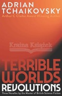 Terrible Worlds: Revolutions Tchaikovsky Adrian