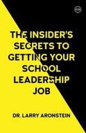 The Insider s Secrets to Getting Your School