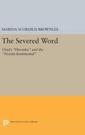 The Severed Word: Ovid s Heroides and the Novela